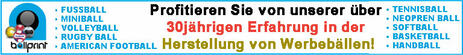 Profitieren Sie von unserer über 30jährigen Erfahrung in der Herstellung von Werbebällen!